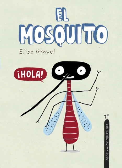 El mosquito. Colección Animalejos