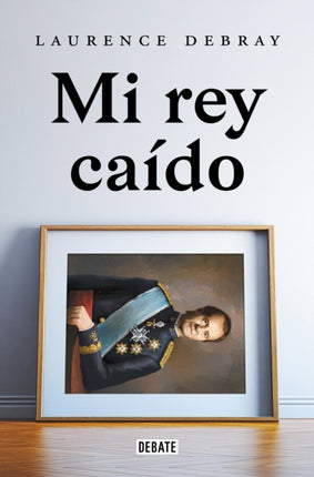 Mi rey caído / My Fallen King