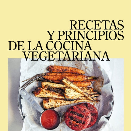 Recetas y principios de la comida vegetariana /