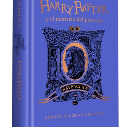 Harry Potter y el misterio del Príncipe (20 Aniv. Ravenclaw) / Harry Potter and the Half-Blood Prince (20th Anniversary Ed)