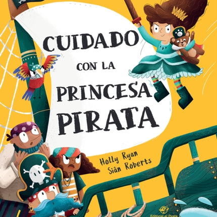 Cuidado con la princesa pirata