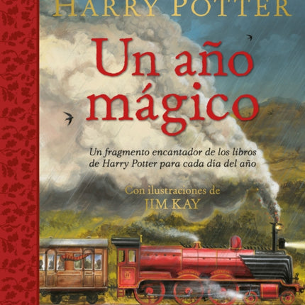 Harry Potter: Un año mágico / Harry Potter –A Magical Year: The Illustrations of Jim Kay