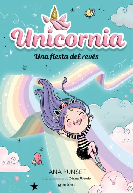 Una fiesta del revés / Unicornia: An Upside-Down Party