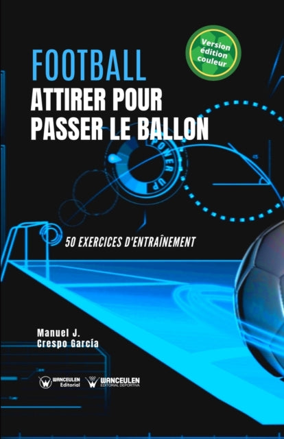 Football. Attirer pour passer le ballon: 50