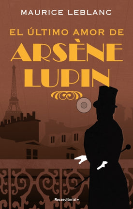 El último amor de Arséne Lupin/ The Last Love of Arsene Lupin