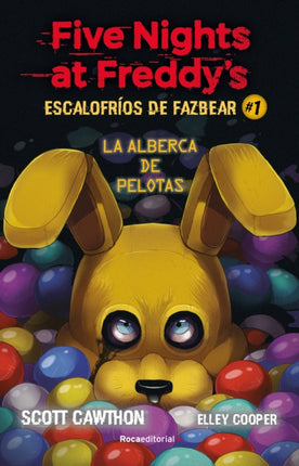 Five Nights at Freddy's. La alberca de pelotas/ Into the Pit