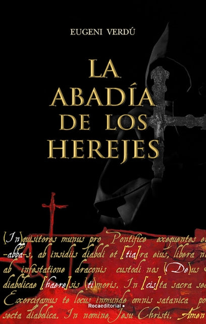 La abadía de los herejes / Abbey of Heretics