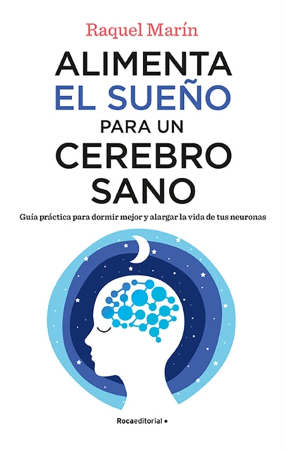 Alimenta el sueño para un cerebro sano / Feed Your Sleep for a Healthy Brain