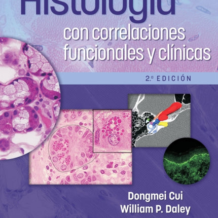 Histología con correlaciones funcionales y clínicas