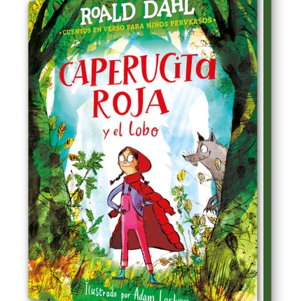 Caperucita Roja Y El Lobo En Un Verso  Little Red Riding Hood and the Wolf
