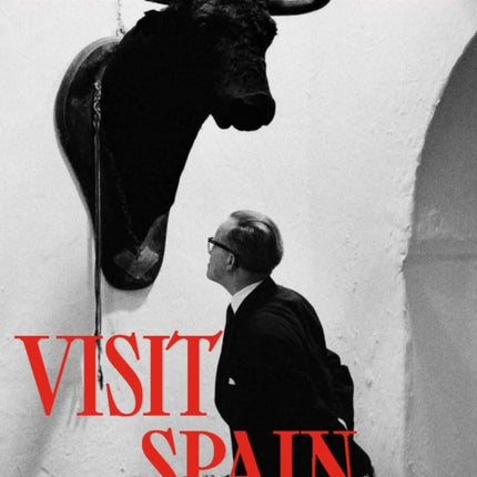 Ramón Masats: Visit Spain: Third Edition