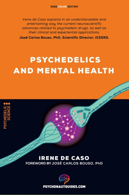 Psychedelics and mental health: Therapeutic