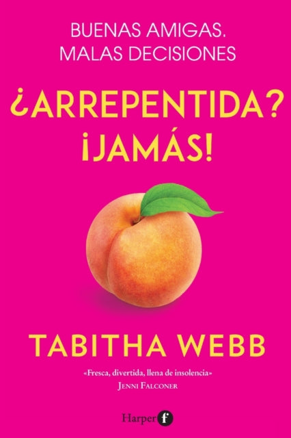 ¿Arrepentida? Jamás