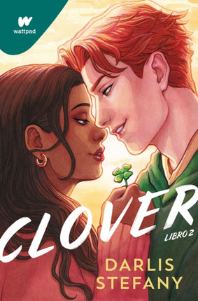 Clover 02 Soy tu trébol  Clover Book 2 I Am Your Clover