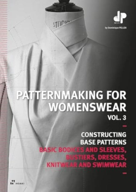 Patternmaking for Womenswear Vol 3 Basic Bodices and Sleeves Bustiers Dresses Knitwear and Swimwear