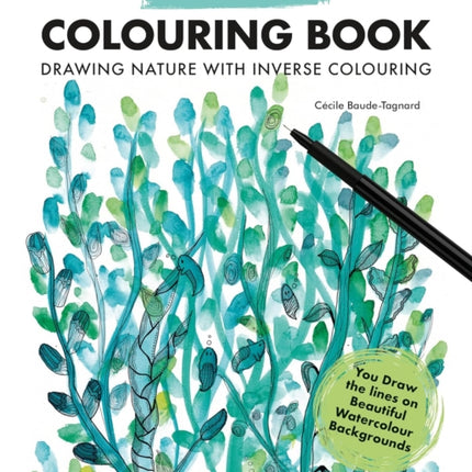 Reverse Coloring Book Drawing Nature with Inverse Coloring