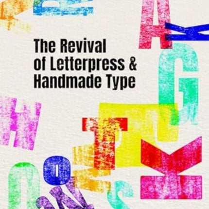 Revival of Letterpress and Handmade Type