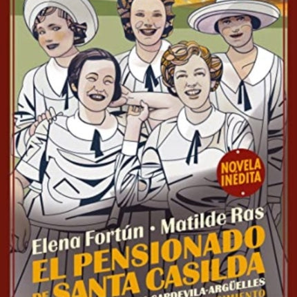 El pensionado de Santa Casilda