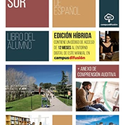 Campus Sur  Edicion hibrida  Libro del alumno. A1B1