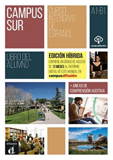 Campus Sur  Edicion hibrida  Libro del alumno. A1B1