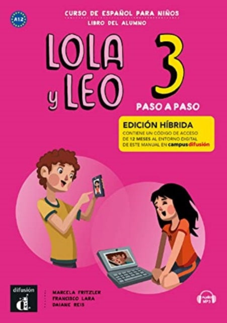 Lola y Leo Paso a paso 3  Edición híbrida  Libro