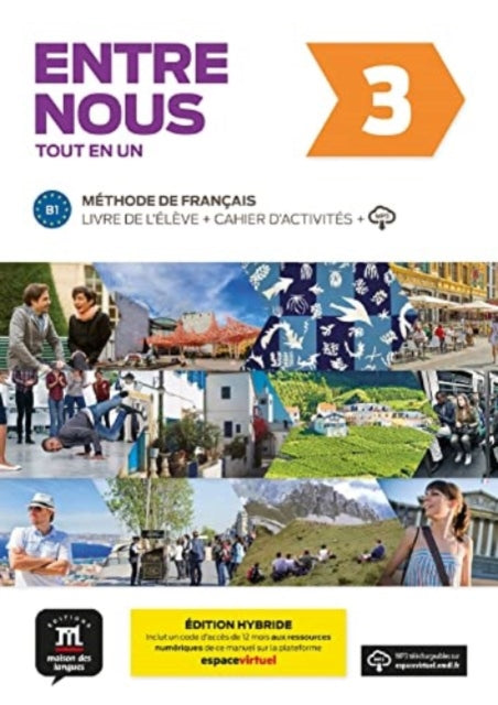 Entre nous 3  Edition hybride  Tout en un  audio