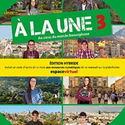 À la une 3  Édition hybride  Livre de lélève  audio MP3. A2B1