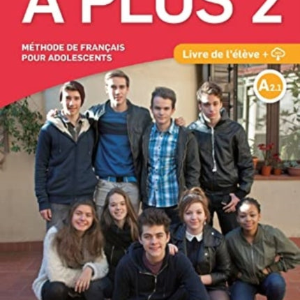 À plus 2  Édition hybride  Livre de lélève  audio