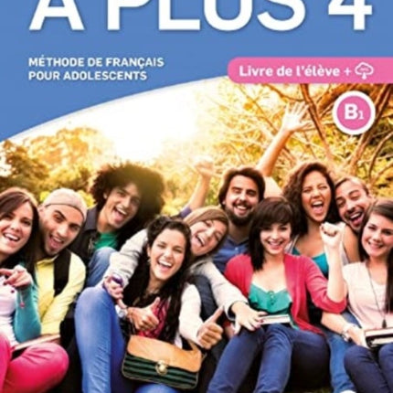 À plus 4  Édition hybride  Livre de lélève  audio