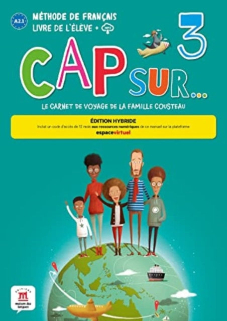 Cap sur... 3  Edition hybride  Livre de leleve  audio MP3. A2