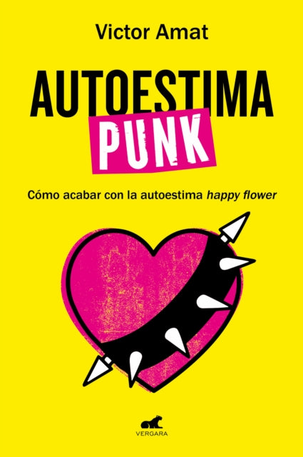 Autoestima punk / Punk Self-Esteem