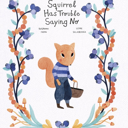 Squirrel Has Trouble Saying No