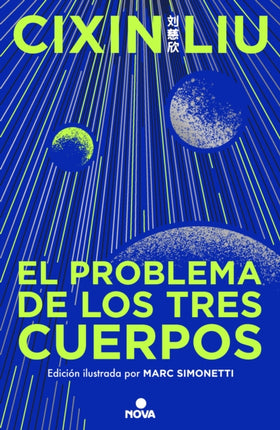 El problema de los tres cuerpos Edición Ilustrada  The ThreeBody Problem il lustrated edition