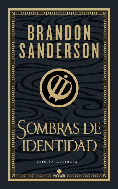Sombras de identidad ed. ilustrada wax  wayne edición ilustrada 2  Shadows of Self