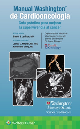 Manual Washington de Cardiooncología: Guía práctica para mejorar la supervivencia al cáncer