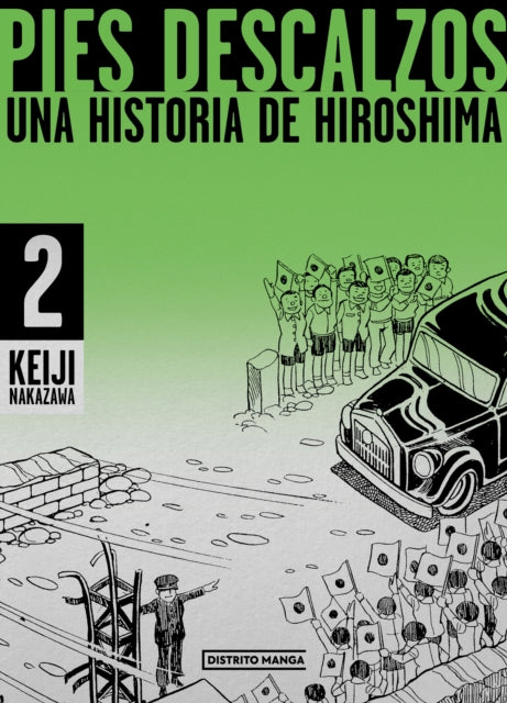 Pies descalzos 2 Una historia de Hiroshima  Barefoot Gen Volume 2 A Story of Hiroshima