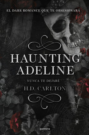 Haunting Adeline (Nunca te dejaré)