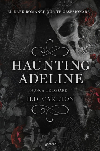 Haunting Adeline (Nunca te dejaré)