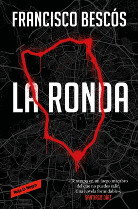 La ronda / The Round