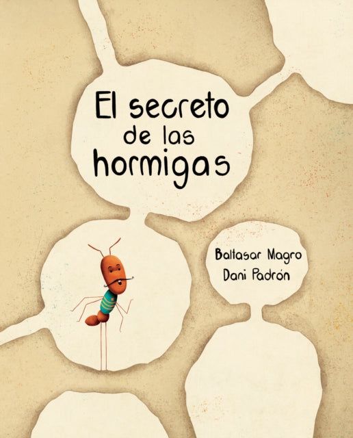 El secreto de las hormigas The Ants Secret