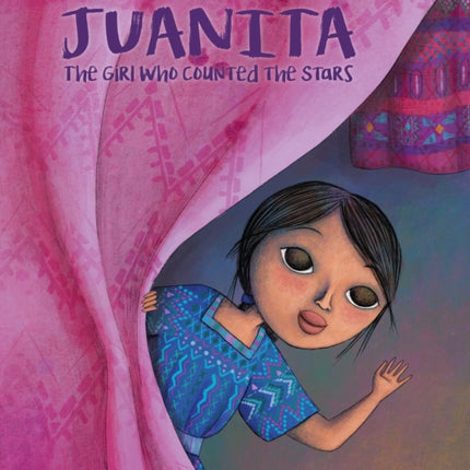 Juanita: The Girl Who Counted the Stars