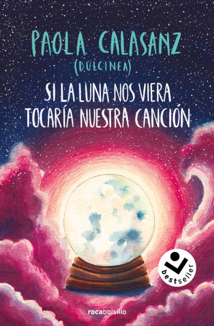 Si la luna nos viera tocaría nuestra canción  If