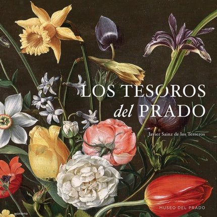 Los Tesoros del Prado  Treasures of the National Prado Museum