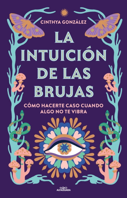 La intuición de las brujas / Witches' Intuition