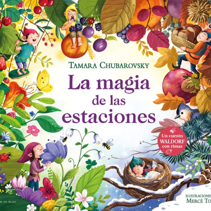 La magia de las estaciones / The Magic of the Seasons