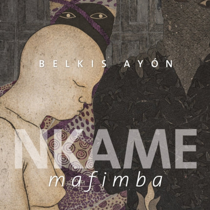 Belkis Ayón Nkame Mafimba