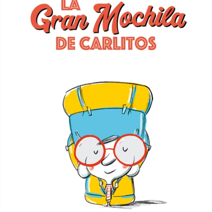 La gran mochila de Carlitos