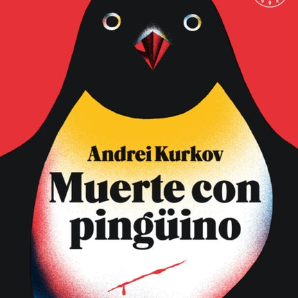 Muerte con pingüino / Death and the Penguin