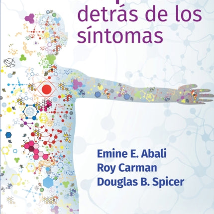 Bioquímica. Detrás de los síntomas