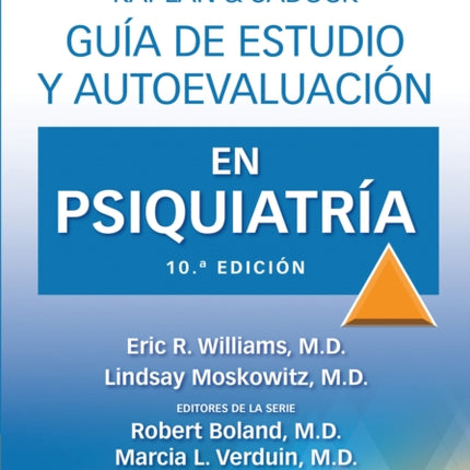 Kaplan  Sadock. Gu237a de estudio y autoevaluaci243n en Psiquiatr237a